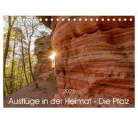 Ausflüge in der Heimat - Die Pfalz (Tischkalender 2026 DIN A5 quer), CALVENDO Monatskalender: Die großartige Landschaft der Pfalz im Lauf der Jahreszeiten