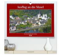 Ausflug an die Mosel (hochwertiger Premium Wandkalender 2026 DIN A2 quer), Kunstdruck in Hochglanz: Diese Bilder sind zu Fuß und per Schiff entlang der Mosel von Treis-Karden ochem entstanden.