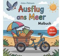 Ausflug ans Meer: Malbuch für Kinder ab 4 Jahren - 49 liebevoll illustrierte Ausmalbilder für kleine Entdeckerinnen und Entdecker