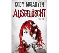 Ausgelöscht: Thriller. Smoky Barrett, Bd. 4