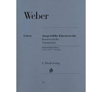 Ausgewählte Klavierwerke (Konzertstücke, Variationen)
