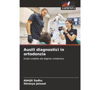 Ausili diagnostici in ortodonzia: Guida completa alla diagnosi ortodontica