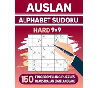 AUSLAN Alphabet Sudoku (HARD) - 150 Fingerspelling Puzzles in Australian Sign Language
