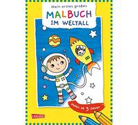 Ausmalbilder für Kita-Kinder: Mein erstes großes Malbuch: Im Weltall: Malen ab 3 Jahre | Malspaß für Buntstifte Filzstifte Wachsmalstifte Wasserfarben