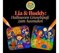 Ausmalbuch für Kinder ab 3: Lia & Buddy - Halloween Gruselspaß zum Ausmalen: Kreative Beschäftigung im Herbst & Halloween / ideales Geschenk für ... Monster & Vampire / für Mädchen & Jungen