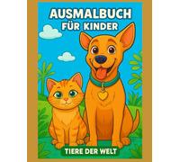 Ausmalbuch für Kinder: Tiere der Welt
