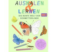 Ausmalen & Lernen: Die bunte Welt der Schmetterlinge
