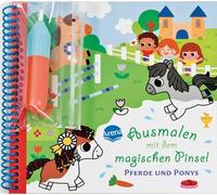 Ausmalen mit dem magischen Pinsel. Pferde und Ponys: Malbuch mit Wassertankstift für Kinder ab 3 Jahren. Selbstständige Beschäftigung. Malen ohne Flecken