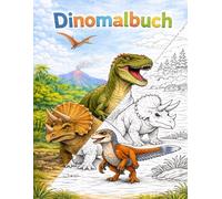 Ausmalen und lernen über Dinosauriern: Malbuch mit Infos, Einzelbildern, Gruppen und Größenvergleichen