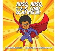 Auso, Auso, 1-2-3, Come Go Pee with Me!
