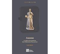 Ausone: La culture d'un professeur dans l'élaboration d'une persona