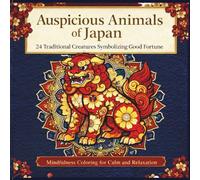 Auspicious Animals of Japan: 24 Traditional Creatures Symbolizing Good Fortune