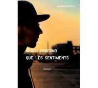 Aussi profond que les sentiments