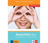 Aussichten. A1.2. Kursbuch-Arbeitsbuch. Per le Scuole superiori. Con 2 CD Audio. Con DVD-ROM. Con espansione online (Vol. 2): Deutsch als Fremdsprache für Erwachsene