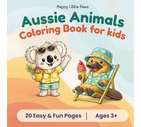 Aussie Animals: Coloring book for kids 3+