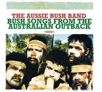 Aussie Bush Ban Bush Songs From The Australian Outback (Digitally Remastere (CD)