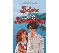 Austea E Kette Before She Remembers (Tascabile) Remember Me, SQ