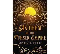 Austea Eve Kette Anthem of the Cursed Empire (Tascabile)