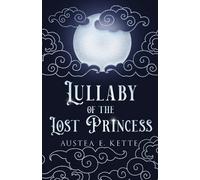 Austea Eve Kette Lullaby of the Lost Princess (Tascabile)