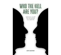 Austen, Ant Who The Hell Are You? Book NUOVO