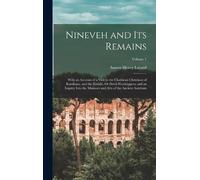 Austen Henry Layard Nineveh and Its Remains (Copertina rigida)