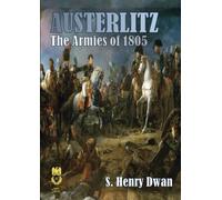 Austerlitz - The Armies of 1805