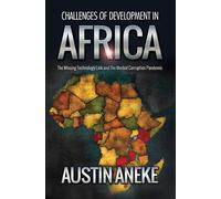 Austin Aneke Challenges of Development in Africa (Tascabile)
