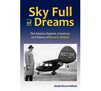 Austin Bruce Hallock Sky Full of Dreams (Tascabile)