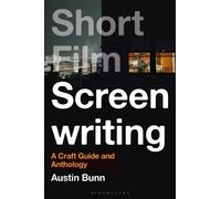 Austin Bunn Short Film Screenwriting (Copertina rigida)