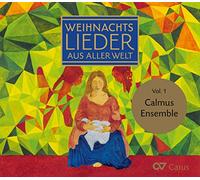 Calmus Ensemble Weihnachts Lieder Aus Aller Welt - Volume 1 (CD) Album