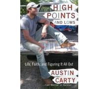 Austin Carty High Points and Lows (Tascabile)