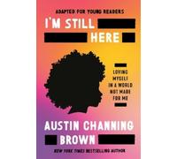Austin Channing Bro I'm Still Here (Adapted for Young Reader (Copertina rigida)