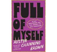 Austin Channing Brown Full of Myself (Copertina rigida)