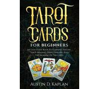 Austin D Kaplan Tarot Cards For Beginners (Tascabile)