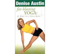 Austin, Denise - Fat Blasting Yoga: 21 Days to a Yoga Body