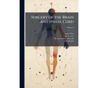 Austin Flint Fedor Krause Herman Arthur Surgery of the Brain and Spi (Tascabile)