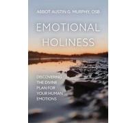 Austin G Murphy Emotional Holiness (Tascabile)