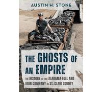 Austin H Stone The Ghosts of an Empire (Tascabile)