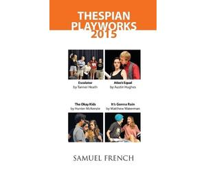Austin Hughes Hunter McKenzie Tanner Heath Thespian Playworks 2015 (Tascabile)