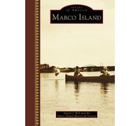 Austin J. Bell Marco Island (Copertina rigida) Images of America