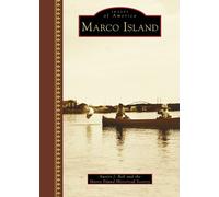 Austin J. Bell Marco Island (Copertina rigida) Images of America