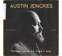 Austin Jenckes If You Grew Up Like I Did (Vinyl LP)