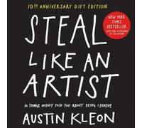 Austin Kleon – Steal Like an Artist – 10 cose sulla creatività – Ed. 10° – Copertina rigida