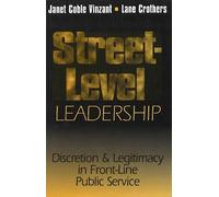 Austin Lane Crothers Janet V. Denhardt Street-Level Leadership (Tascabile)