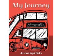 Austin Lloyd Birks My Journey (Tascabile)