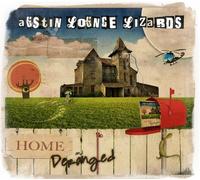 Austin Lounge Lizards - Home & Deranged