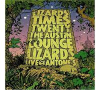 Austin Lounge Lizards - Lizards Times Twenty: Live at a