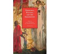 Austin M. Freeman Theology, Fantasy, and the Imagination (Copertina rigida)