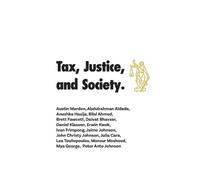 Austin Mardon Abdulrahman Aldada Anushka Has Tax, Justice, and Soci (Tascabile)