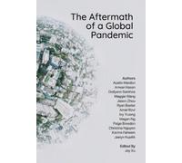 Austin Mardon Ameer Hasan Dollyann Sa The Aftermath of a Global Pan (Tascabile)
